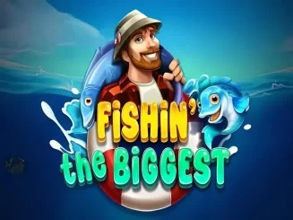 Fishin’ The Biggest