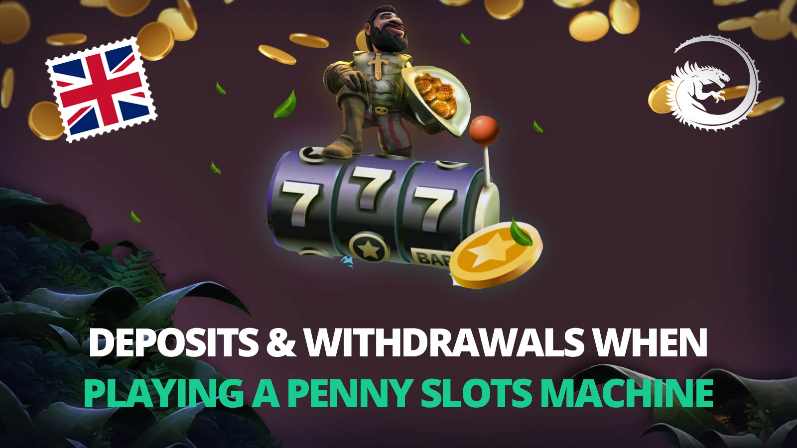 Deposits & Withdrawals When Playing a Penny Slots Machine free penny slots