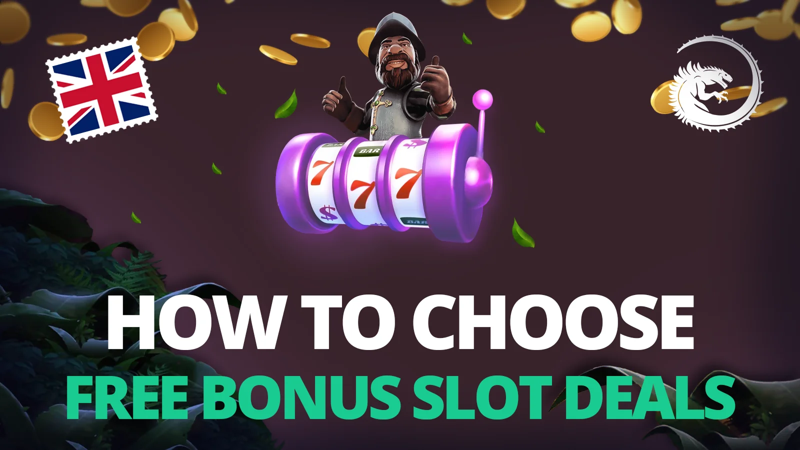 How to Choose Free Bonus Slots No Deposit Deals online slots no deposit bonus