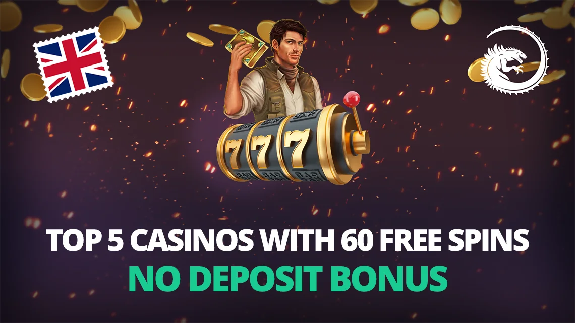 Top 5 Casinos With 60 Free Spins No Deposit Bonus 60 free spins no deposit